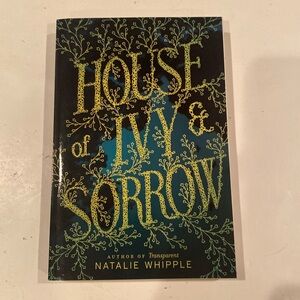 “House of Ivy & Sorrow,”